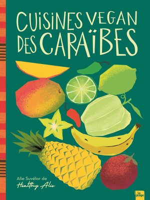 cover image of Cuisines vegan des Caraïbes